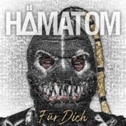 Cover-Bild zum Titel 'Für Dich' von 'Hämatom'