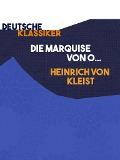 Cover-Bild zum Titel 'Die Marquise von O...' von 'Heinrich Von Kleist'
