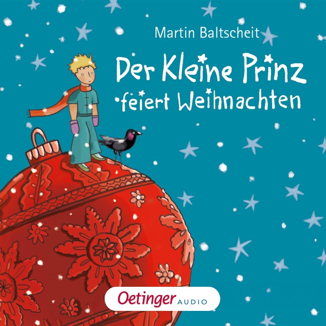 Der kleine Prinz feiert Weihnachten - Martin Baltscheit