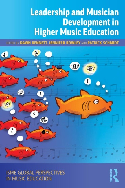 Leadership and Musician Development in Higher Music Education - 