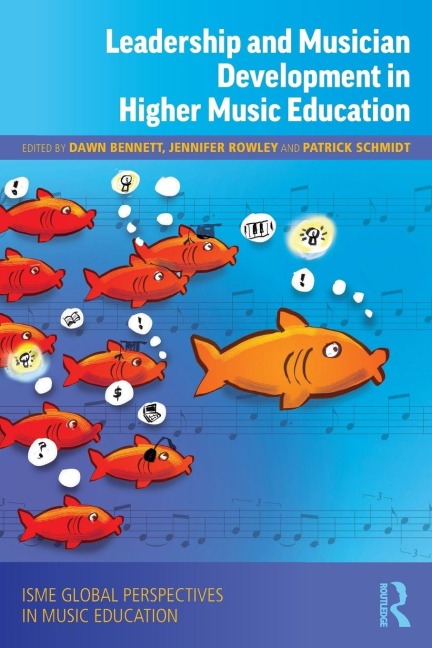 Leadership and Musician Development in Higher Music Education - 