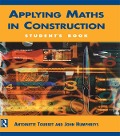 Cover-Bild zum Titel 'Applying Maths in Construction' von 'Antoinette Tourret, John Humphreys'