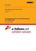 Cover-Bild zum Titel 'Trainingsplanung für das Krafttraining nach der ILB-Methode' von 'Alisa Johnson'