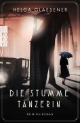 Cover-Bild zum Titel 'Die stumme Tänzerin' von 'Helga Glaesener'