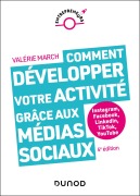 Cover-Bild zum Titel 'Comment développer votre activité grâce aux médias sociaux - 4e éd.' von 'Valérie March'