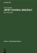 Cover-Bild zum Titel 'Jefet Schwili erzählt' von 'Jefet Schwili'