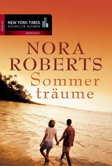 Sommerträume - Nora Roberts