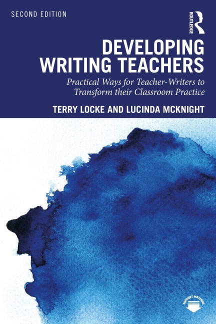 Developing Writing Teachers - Terry Locke, Lucinda McKnight