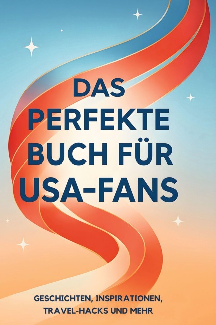 Das perfekte Buch für USA-Fans - Leon Lang