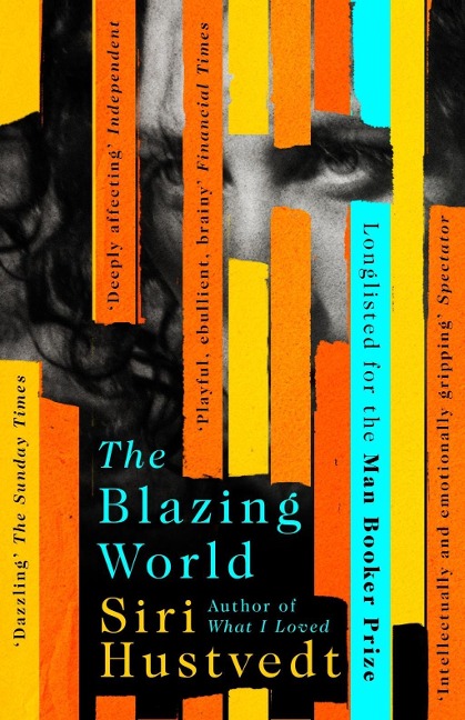 The Blazing World - Siri Hustvedt