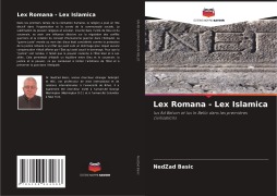 Cover-Bild zum Titel 'Lex Romana - Lex Islamica' von 'Nedzad Basic'