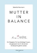 Cover-Bild zum Titel 'Mutter in Balance' von 'Babette Neumann'