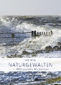 Cover-Bild zum Titel 'Naturgewalten im Weltnaturerbe Wattenmeer' von 'Dirk Meier'