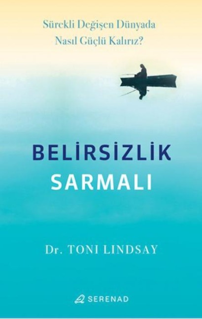 Belirsizlik Sarmali - Toni Lindsay