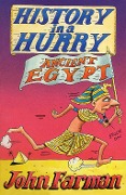 Cover-Bild zum Titel 'History in a Hurry 16: Ancient Egypt' von 'John Farman'