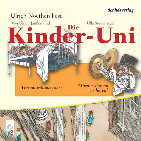 Die Kinder-Uni Bd 2 - 3. Forscher erklären die Rätsel der Welt - Ulrich Janßen, Ulla Steuernagel, Wolfgang Binder