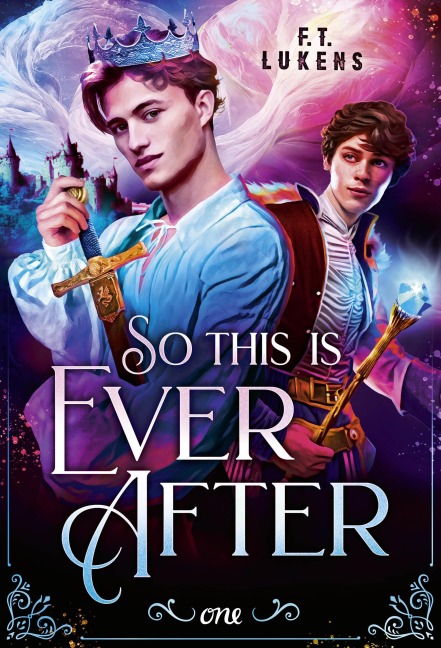 So this is ever after - F. T. Lukens