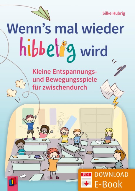 Wenn's mal wieder hibbelig wird - Silke Hubrig