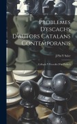 Cover-Bild zum Titel 'Problemes D'escachs D'autors Catalans Contemporanis' von 'J Pin y Soler'