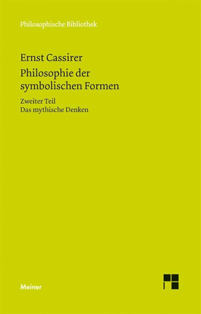 Philosophie der symbolischen Formen. Zweiter Teil - Ernst Cassirer