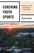 Cover-Bild zum Titel 'Coaching Youth Sports' von 'Charlie Sullivan'
