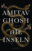 Cover-Bild zum Titel 'Die Inseln' von 'Amitav Ghosh'