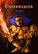 Cover-Bild zum Titel 'Unterwerfer' von 'Erdem Kaya'