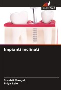Cover-Bild zum Titel 'Impianti inclinati' von 'Srashti Mangal, Priya Lele'