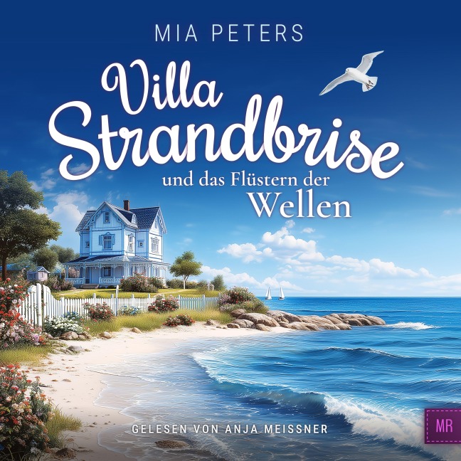 Villa Strandbrise und das Flüstern der Wellen - Mia Peters