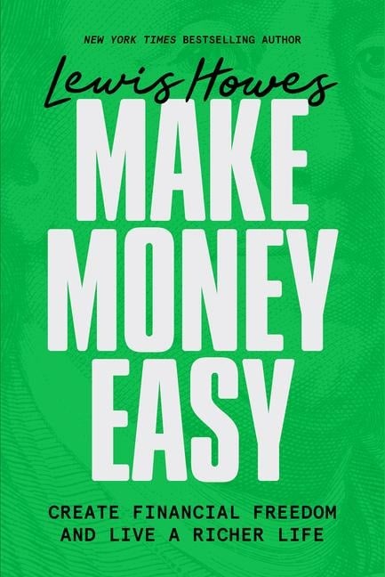Make Money Easy - Lewis Howes