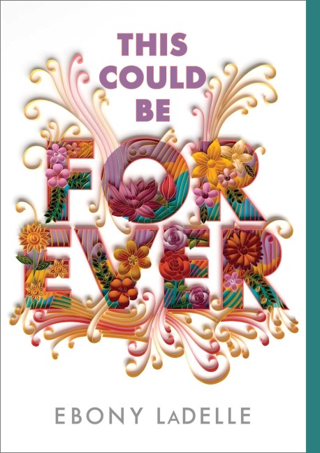 This Could Be Forever - Ebony Ladelle