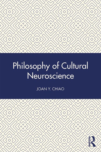 Philosophy of Cultural Neuroscience - 