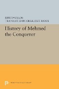 Cover-Bild zum Titel 'History of Mehmed the Conqueror' von 'Kritovoulos'