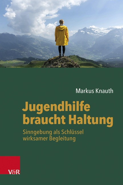 Jugendhilfe braucht Haltung - Markus Knauth