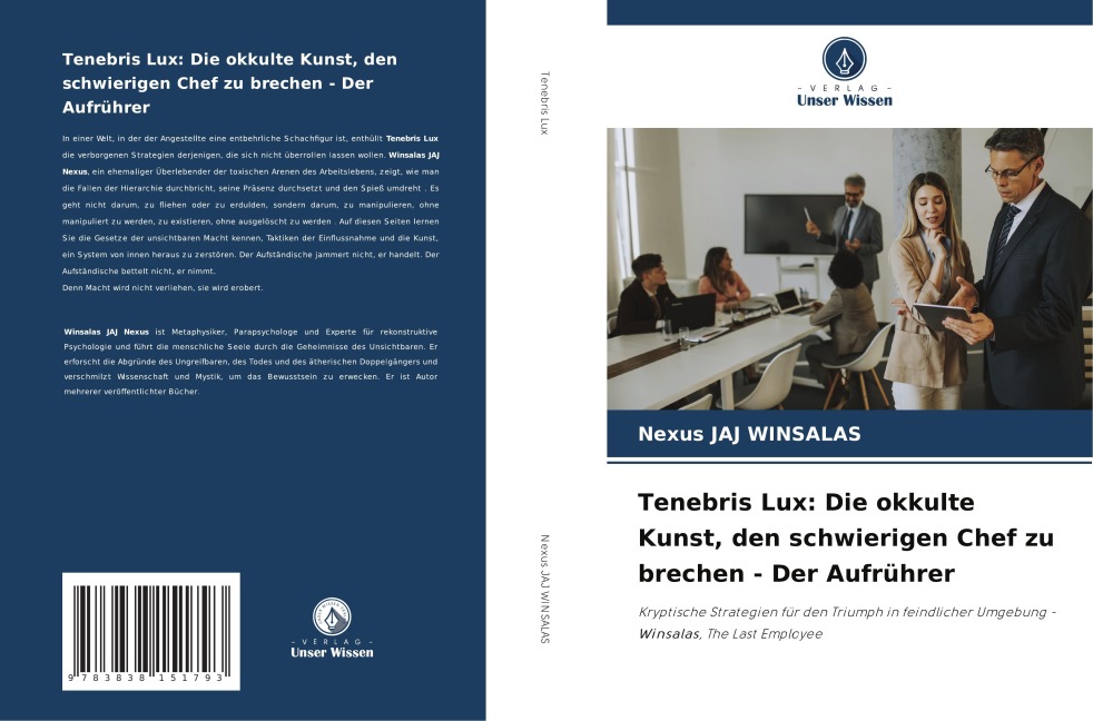 Tenebris Lux: Die okkulte Kunst, den schwierigen Chef zu brechen - Der Aufrührer - Nexus Jaj Winsalas