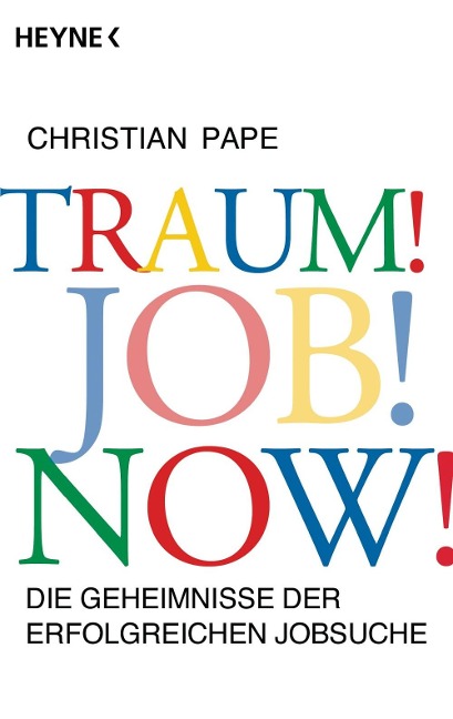 Traum! Job! Now! - Christian Pape