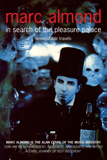 In Search of the Pleasure Palace - Marc Almond