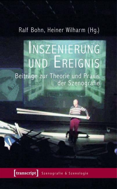 Inszenierung und Ereignis - 