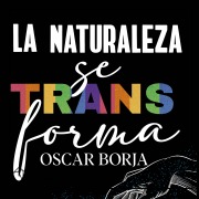 Cover-Bild zum Titel 'La naturaleza se transforma' von 'Oscar Borja'