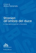 Cover-Bild zum Titel 'Stranieri all'ombra del duce. Le traduzioni durante il fascismo' von ''