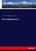 Cover-Bild zum Titel 'Die Kalkschwämme' von 'Ernst Heinrich Philipp August Haeckel'