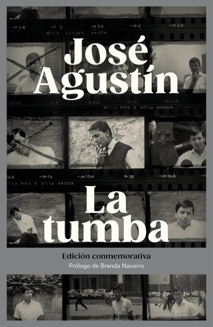 La Tumba (Edición Conmemorativa) / The Tomb (Commemorative Edition) - José Agustín