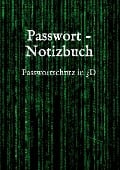 Cover-Bild zum Titel 'Passwort - Notizbuch' von 'Lynn Saltch'