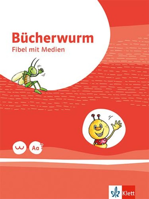 Bücherwurm Fibel ab 2019. Ausgabe Berlin, Brandenburg, Mecklenburg-Vorpommern, Sachsen, Sachsen-Anhalt, Thüringen - 