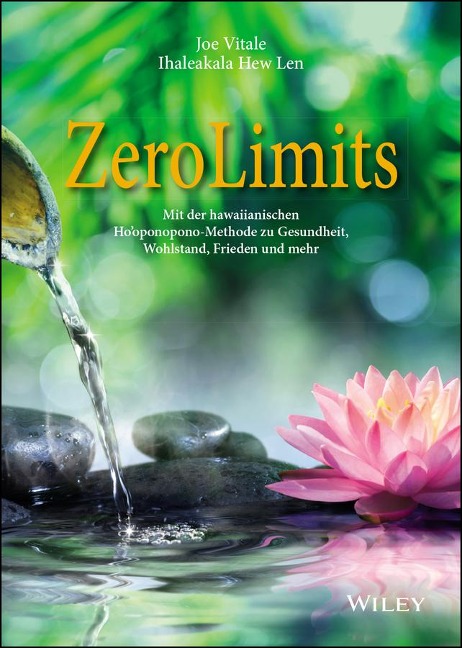 Zero Limits - Joe Vitale, Ihaleakala Hew Len