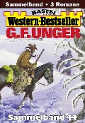 Cover-Bild zum Titel 'G. F. Unger Western-Bestseller Sammelband 44' von 'G. F. Unger'