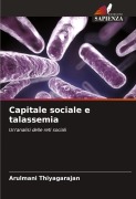 Cover-Bild zum Titel 'Capitale sociale e talassemia' von 'Arulmani Thiyagarajan'