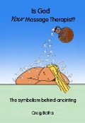 Cover-Bild zum Titel 'Is God Your Massage Therapist?' von 'Craig Botha'