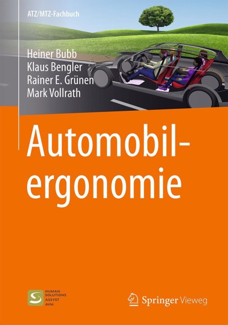 Automobilergonomie - Heiner Bubb, Mark Vollrath, Rainer E. Grünen, Klaus Bengler