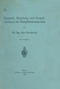 Cover-Bild zum Titel 'Dynamik, Regelung und Dampfverbrauch der Dampffördermaschine' von 'Max Schellewald'